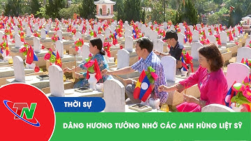 Dâng hương tưởng nhớ các Anh hùng liệt sỹ