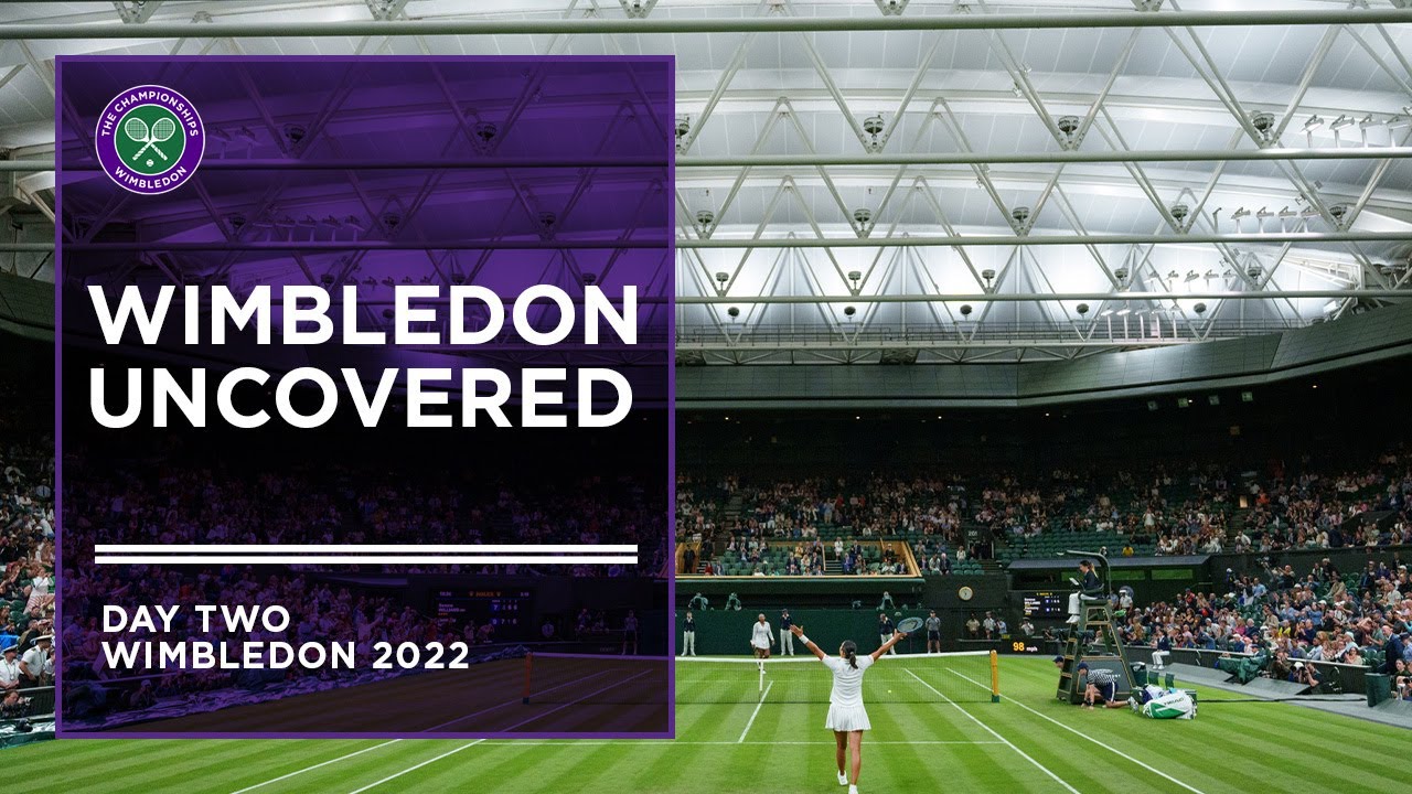 Replay Wimbledon Uncovered - Day 2