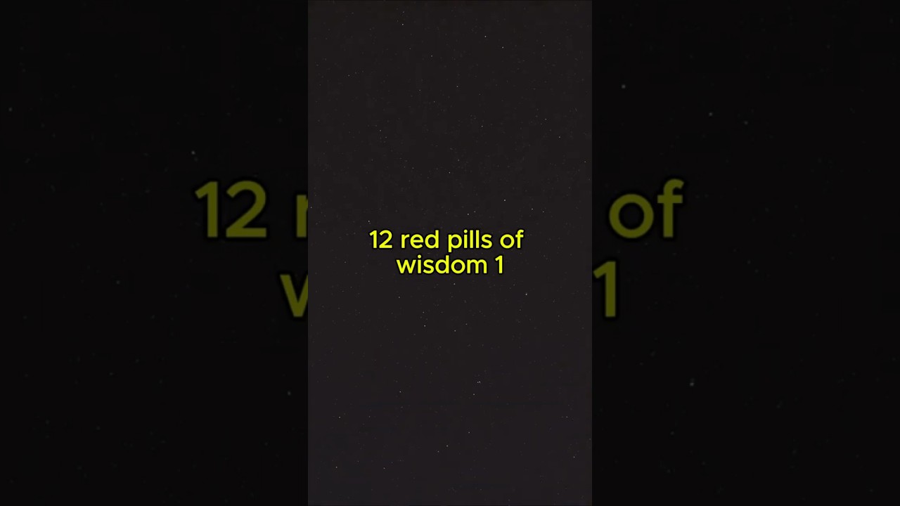 12 RED PILLS OF WISDOM 