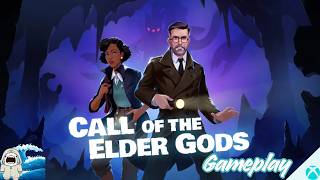 First Look at Call of the Elder Gods on Xbox – Lovecraftian Horror Begins