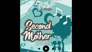 Chile One Mr Zambia ft. Bupe - Second Mother