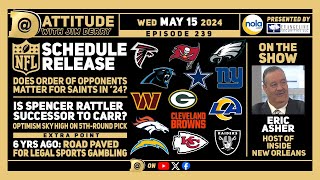 Dattitude (239): Previewing Saints 2024 schedule release