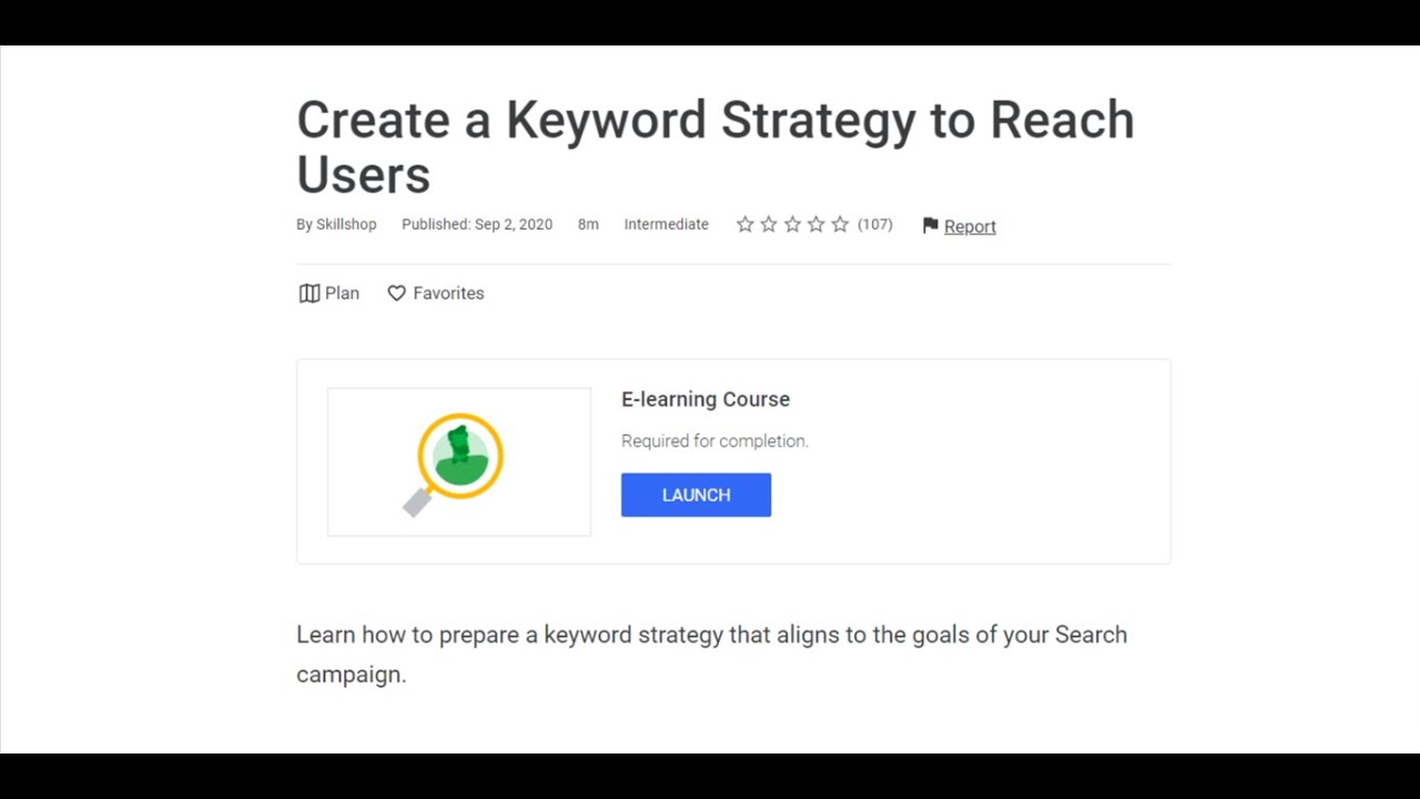 Google SkillShop: Create a Keyword Strategy to Reach Users