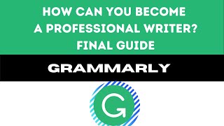 Grammarly login guide - ultimate guide to grammarly: spell checker and grammar tool