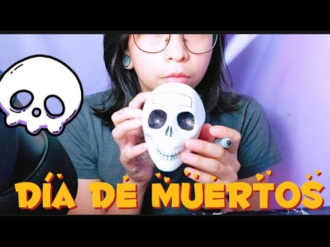 #ASMR DIA DE MUERTOS/ pintando calaverita y platicando/