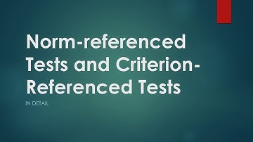 Norm-Referenced And Criterion-Referenced Test Part Two