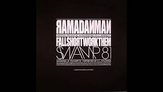 [SWAMP006] Ramadanman - Fall Short / Work Them (Full Single)