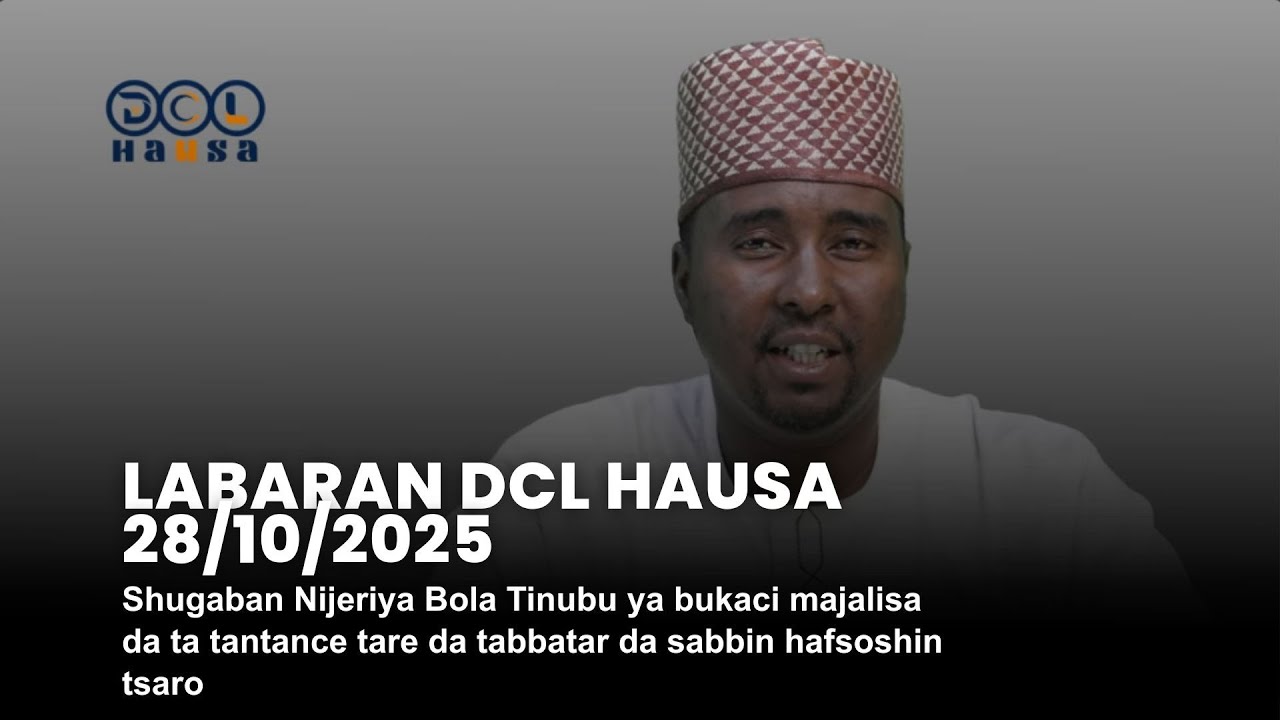 Labaran DCL Hausa 28/10/2025