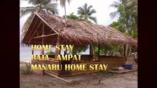 Manaru Home stay Raja Ampat