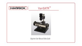 VariGATR™ Video Manual Guide