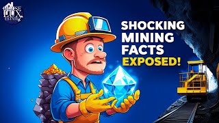 10 Facts About The Mining Industry You Didn't Know