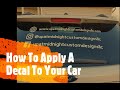 How to Apply a Decal to your Car