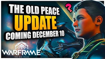 Warframe Update 2025: The Old Peace Coming Dec 10: NEW Uriel Warframe Weapon, Focus Ultimates & More