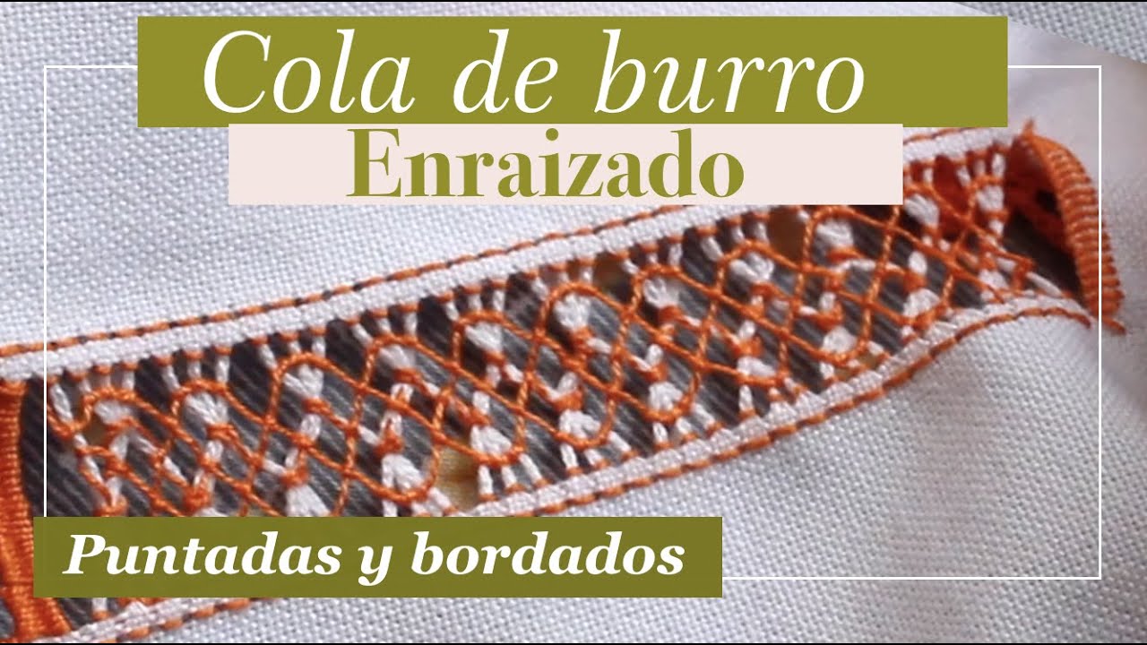 PUNTADA COLA DE BURRO ENRAIZADO | Deshilados y bordados | Tissu tejidos