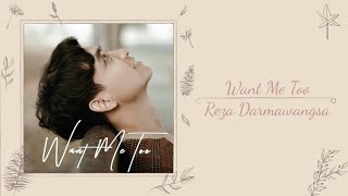 Reza Darmawangsa - Want me Too || LYRICS MUSIC   SUB INDO [OFFICIAL GGTV]