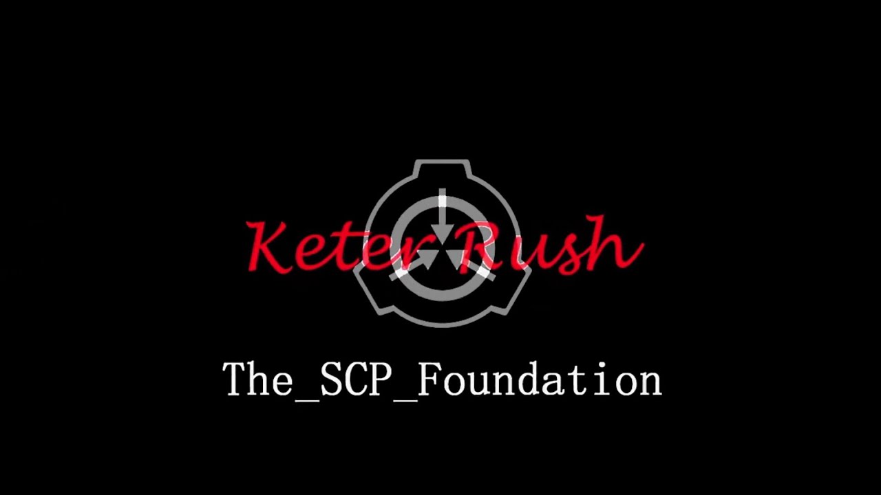 SCP財団, SCPシリーズ, Keter, The SCP Foundation.