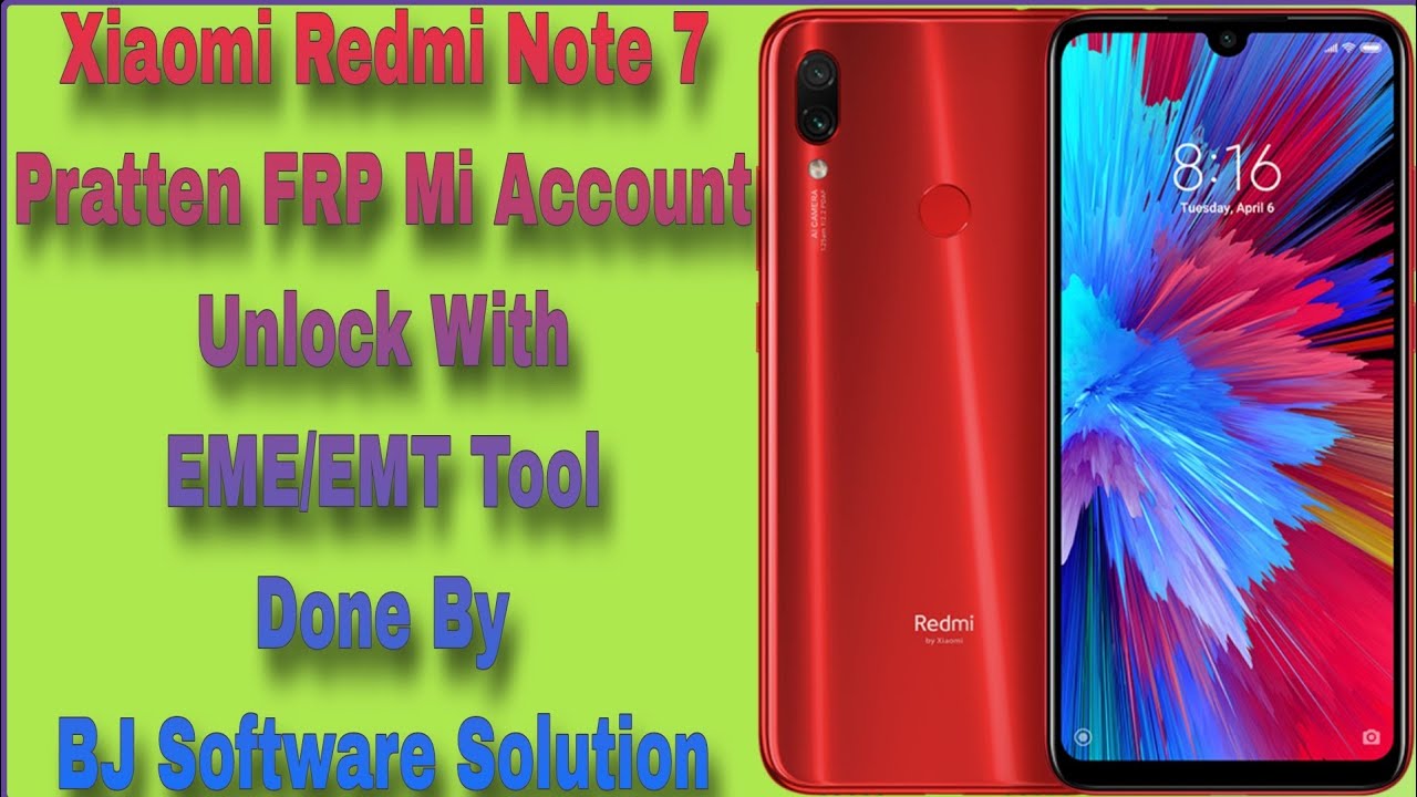 xiaomi-redmi-note-7-pratten-frp-and-mi-account-unlock-with-eme-emt-tool