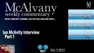 Ian McAvity Part 1 | McAlvany Commentary