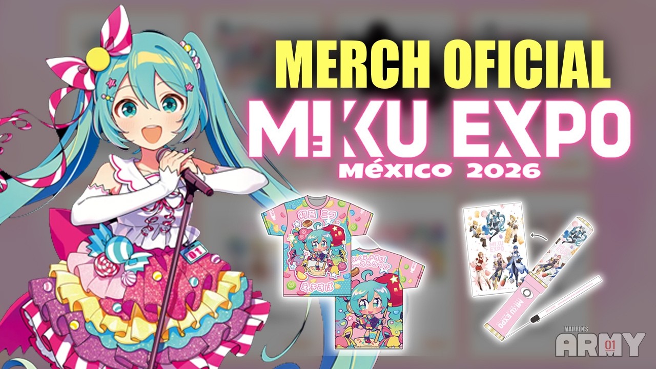 ALL OFFICIAL Merchandise for MIKU EXPO 2026, Mexico, Canada and