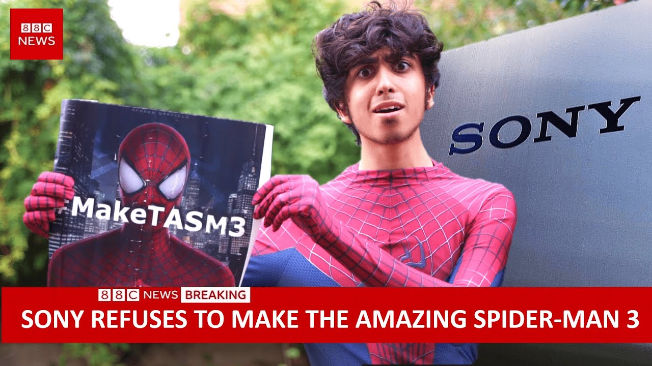 I Forced Sony To Make The Amazing Spider-Man 3