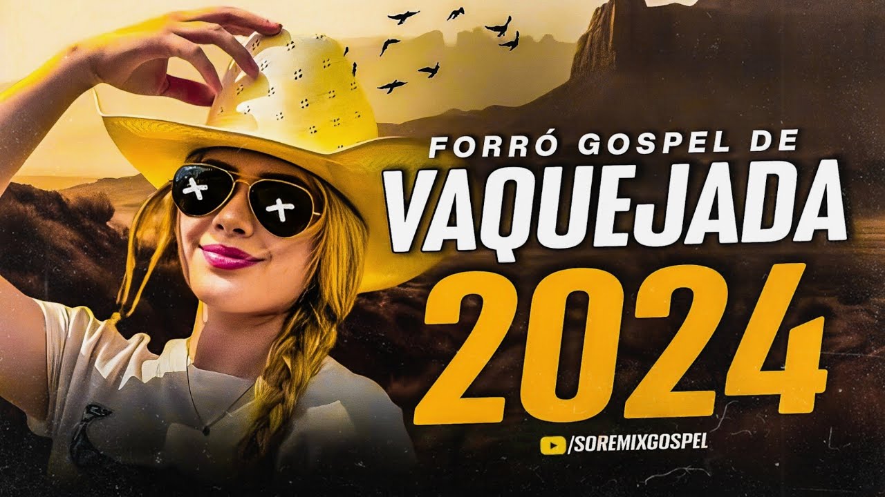 FORRÓ GOSPEL DE | VAQUEJADA 2024 | ÀS MAIS TOCADAS 💥