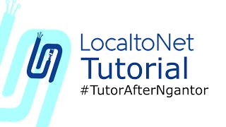 LocaltoNet Tunneling Tutorial TutorAfterNgantor