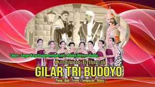 Pagelaran Sandiworo Kethoprak Gilar Tri Budoyo Tempuran - Blora // BARATA Audio ( Delay )