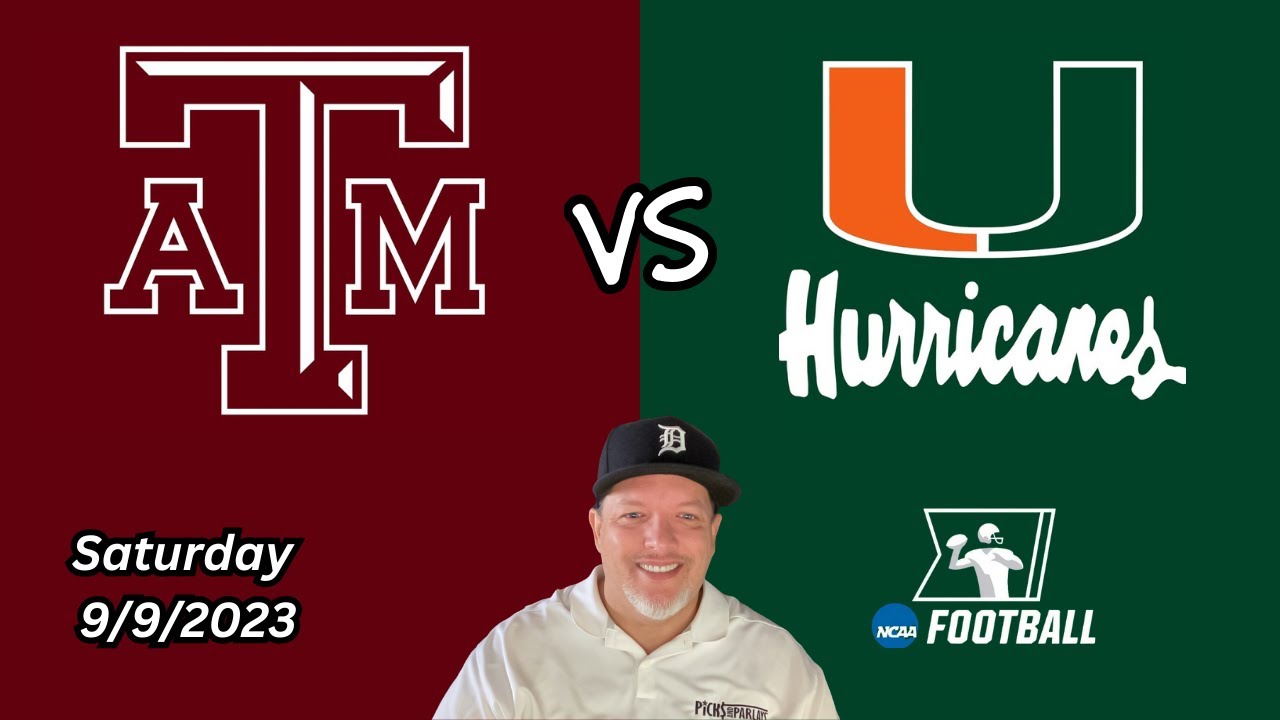 Texas A&M Miami Saturday 9/9/23 NCAAF Picks and Predictions Picks