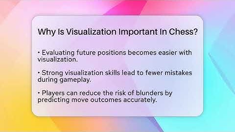 Why Is Visualization Important In Chess? - The Chess Codex