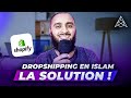 Dropshipping en islam  la solution 