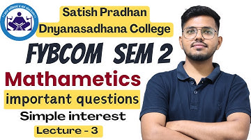 FYBCOM Sem 2 Maths Simple Interest Lecture 3 | FYBCOM Maths Sem 2