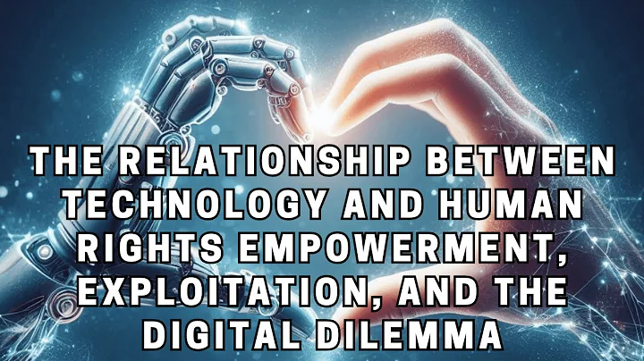 The Relationship Between Technology and Human Rights Empowerment