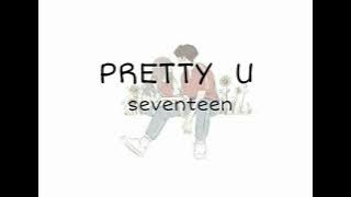 [SUB INDO] PRETTY U SEVENTEEN
