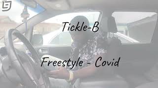 Tickle B - Covid Freestyle