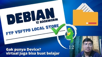 Cara Konfigurasi FTP VSTPD Server Debian 12
