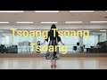Tsoang Tsoang Tsoang Line Dance (High Beginner)