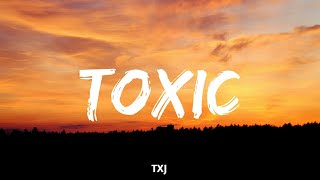 BOYWITHUKE × Toxic (Lyrics)