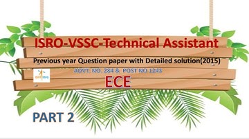 ISRO-VSSC |TECHNICAL ASSISTANT |1243|PREVIOUS YEAR QUESTION &DETAILED SOLUTION 2015
