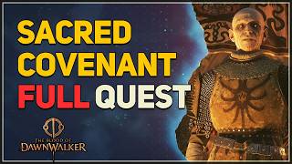 Sacred Covenant FULL QUEST - The Blood of Dawnwalker