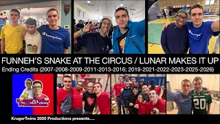 Funnehs Snake At The Circus  Lunar Makes It Up 2007200820092019 2021202320252026 Credits