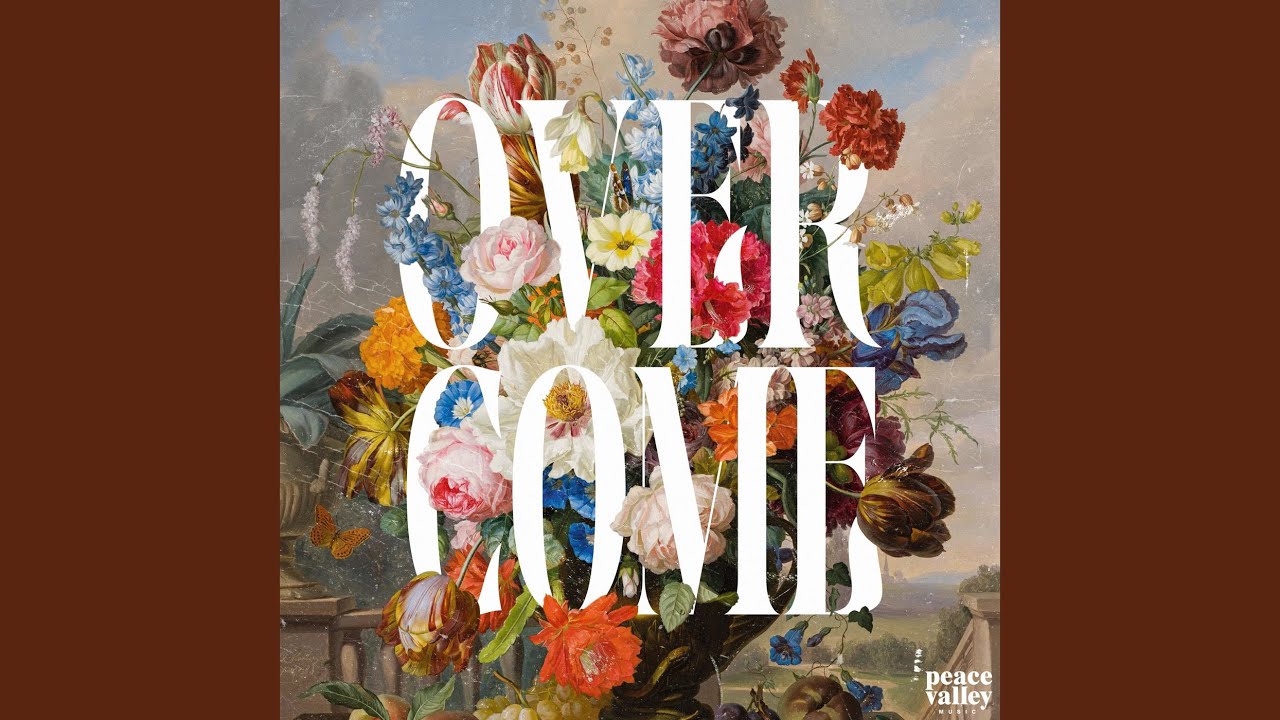 Watch Overcome on YouTube Watch Overcome on YouTube