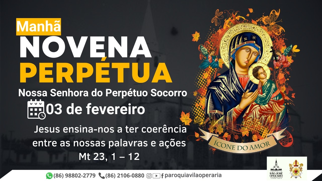 Novena Perpétua Nossa Senhora do Perpétuo Socorro, 03 de março