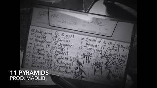 11 pyramids (prod. madlib)