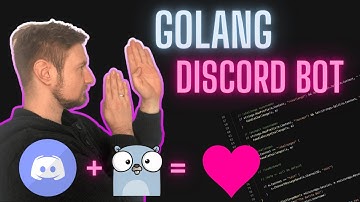 How to write your first discord bot using golang - tutorial