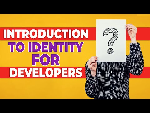 Introduction to Identity for Developers