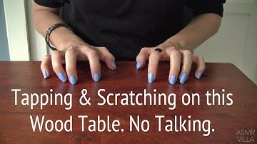 ASMR * Tapping & Scratching * Theme: My Wood Table! * Fast Tapping * No Talking * ASMRVilla
