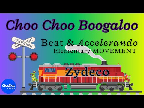 Choo Choo Boogaloo Movement for Beat & Tempo Accelerando in Elementary Music