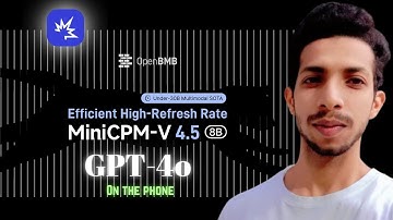 MiniCPM-V 4.5: GPT-4o Level Vision AI On Your Phone! 🚀 (Open-Source MLLM)