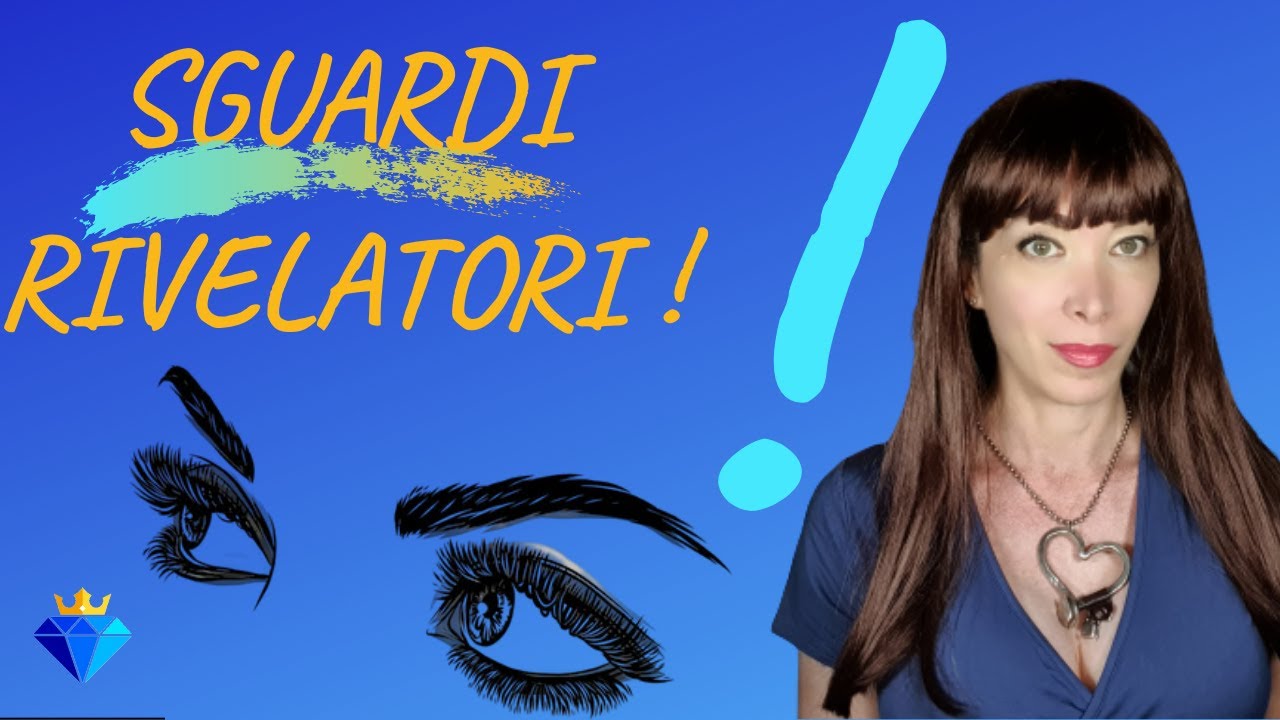 Come CAPIRE le persone DALLO SGUARDO. 💎