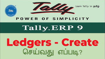 How to Create Single and Multiple Ledgers in Tally ERP 9? Tutorial in Tamil
